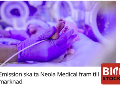 Ny artikel av BioStock lyfter Neola Medical och pågående företrädesemission