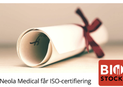 BioStock uppmärksammar Neola Medicals certifiering enligt ISO 13485