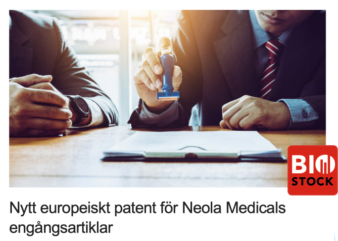 CEO Hanna Sjöström kommenterar det nya europeiska patentet för Neola Medicals engångsartiklar i ny artikel av BioStock