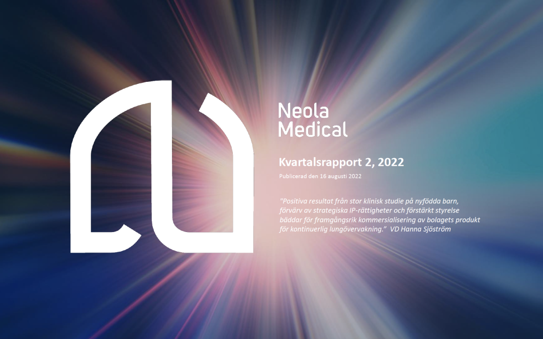 Neola Medical Q2 rapport 2022- ett kvartal med stora kommersiella framsteg